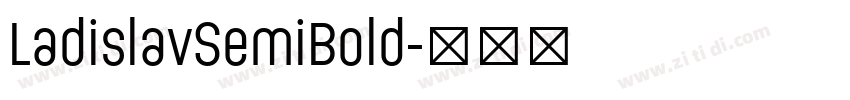 LadislavSemiBold字体转换