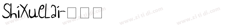 ShiXueLai字体转换