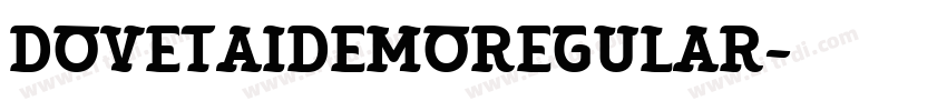 DovetaiDemoRegular字体转换