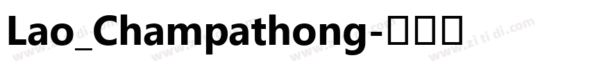 Lao_Champathong字体转换