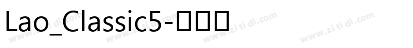 Lao_Classic5字体转换