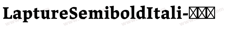 LaptureSemiboldItali字体转换