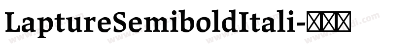 LaptureSemiboldItali字体转换