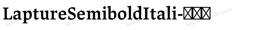 LaptureSemiboldItali字体转换