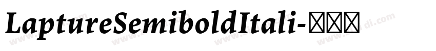LaptureSemiboldItali字体转换