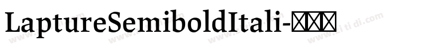 LaptureSemiboldItali字体转换
