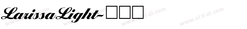 LarissaLight字体转换