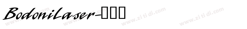 BodoniLaser字体转换
