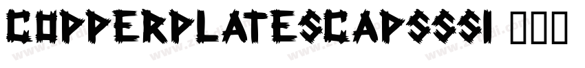 CopperplateSCapsSSi字体转换