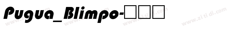 Pugua_Blimpo字体转换