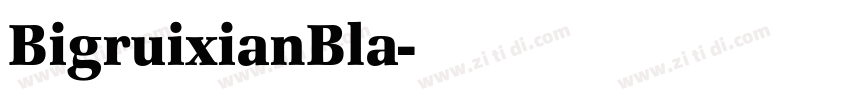 BigruixianBla字体转换