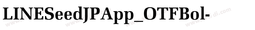 LINESeedJPApp_OTFBol字体转换