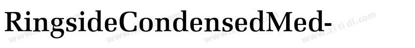 RingsideCondensedMed字体转换 RingsideCondensedMed字体转换