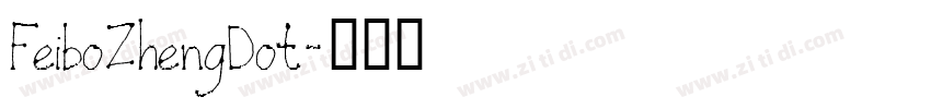 FeiboZhengDot字体转换