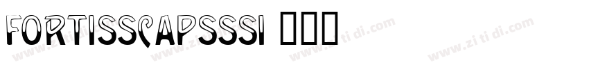 FortisSCapsSSi字体转换