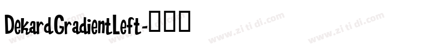 DekardGradientLeft字体转换
