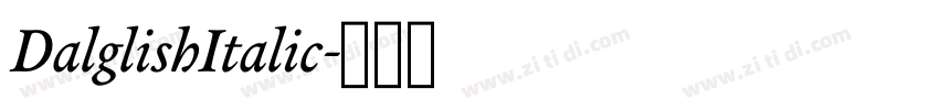 DalglishItalic字体转换