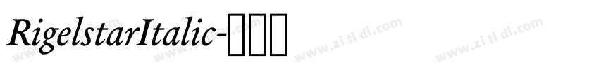 RigelstarItalic字体转换