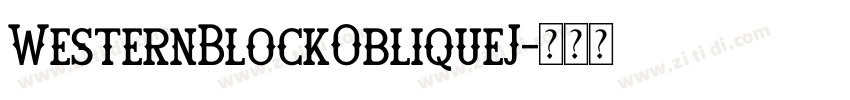 WesternBlockObliqueJ字体转换