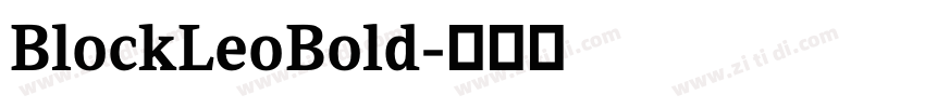BlockLeoBold字体转换