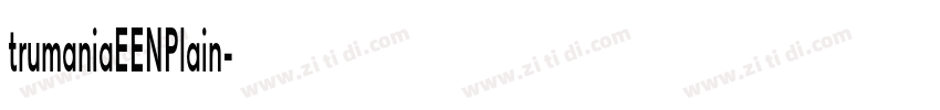 trumaniaEENPlain字体转换