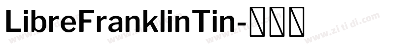 LibreFranklinTin字体转换