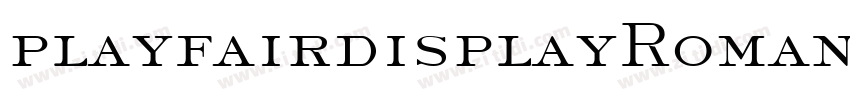 playfairdisplayRoman字体转换