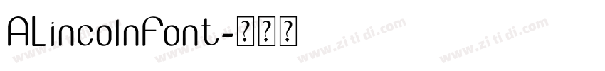 ALincolnFont字体转换