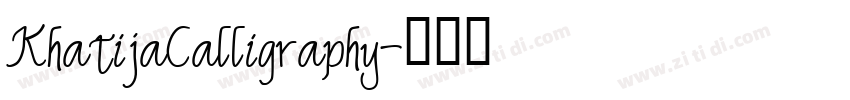 KhatijaCalligraphy字体转换