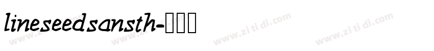 lineseedsansth字体转换