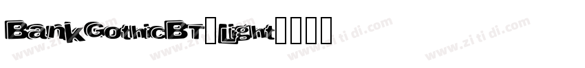 BankGothicBT-Light字体转换