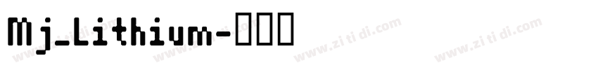 Mj_Lithium字体转换