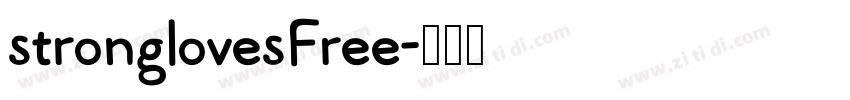 stronglovesFree字体转换