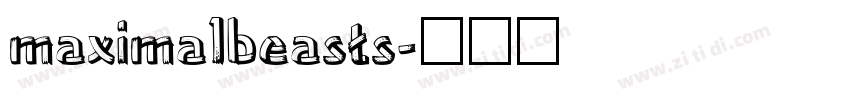 maximalbeasts字体转换