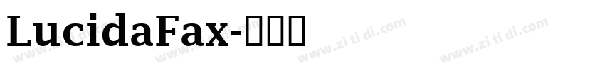 LucidaFax字体转换
