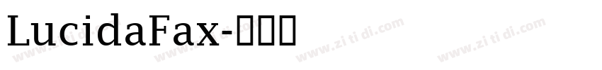 LucidaFax字体转换