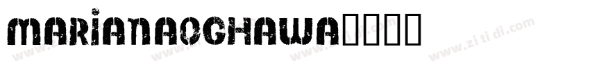 MarianaOghawa字体转换