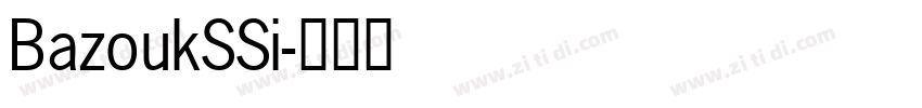 BazoukSSi字体转换