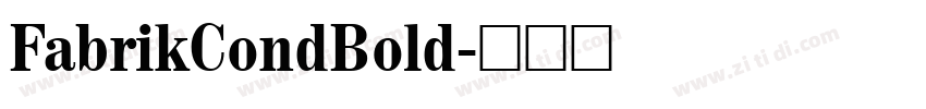 FabrikCondBold字体转换