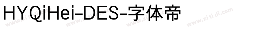 HYQiHei-DES字体转换