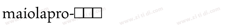 maiolapro字体转换