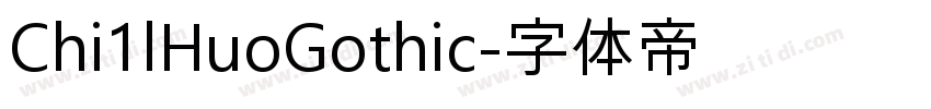 Chi1lHuoGothic字体转换