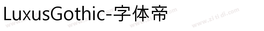 LuxusGothic字体转换