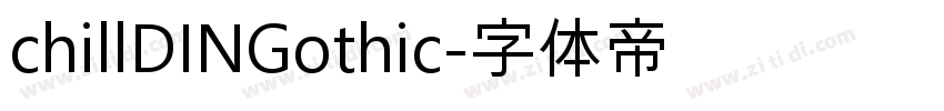 chillDINGothic字体转换