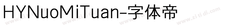 HYNuoMiTuan字体转换