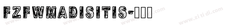 FZFWMaDiSiTiS字体转换