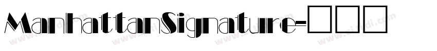 ManhattanSignature字体转换