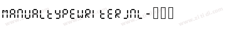 ManualTypewriterJNL字体转换
