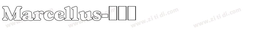 Marcellus字体转换