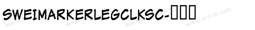SweiMarkerLegclKsc字体转换